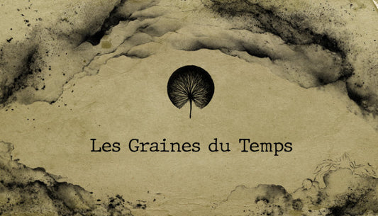 Les graines du temps